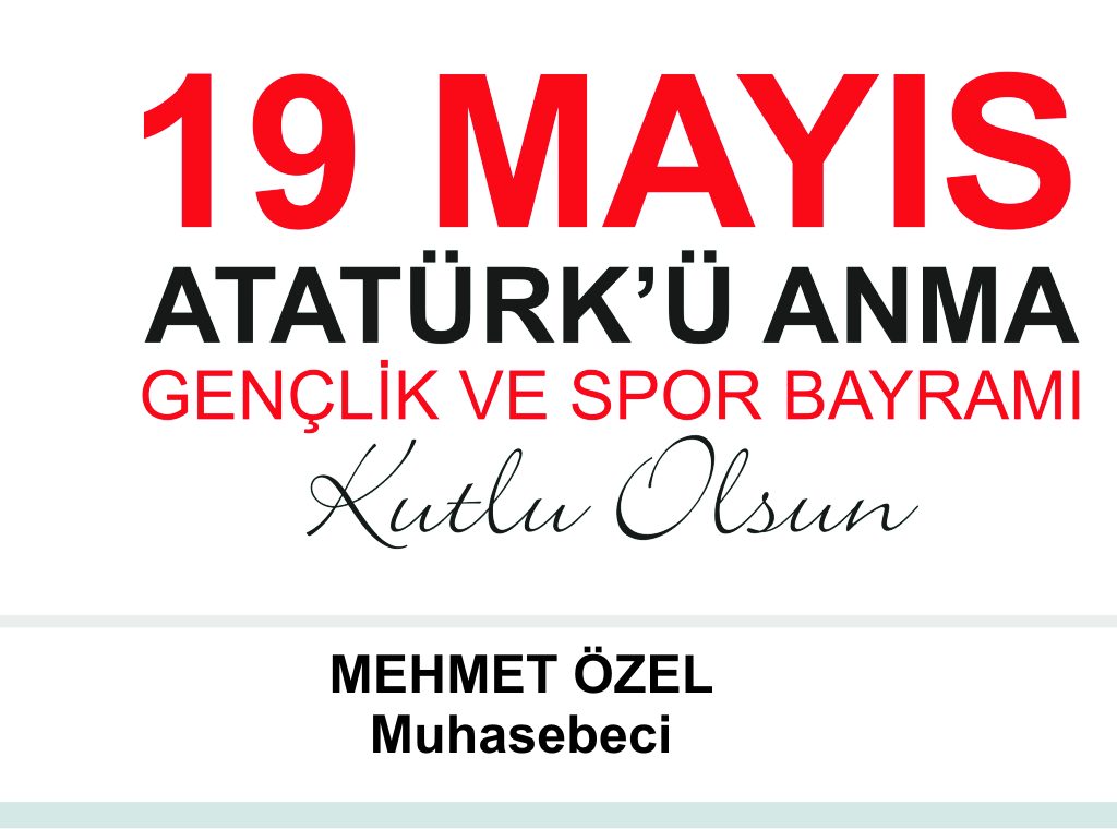 Mehmet Özel’den 19 Mayıs Mesajı
