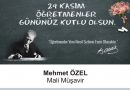 Mehmet Özel’den 24 Kasım Öğretmenler Günü Mesajı